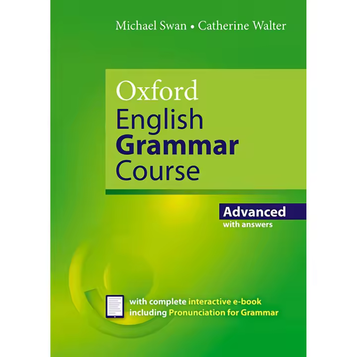 Libro OXFORD ENGLISH GRAMMAR COURSE ADVANCED LEVEL STUDENTS WITH KEY REVISED EDITION 2019. Editorial OXFORD Año 2019 Autor Swan, Michael / Walter, Catherine ISBN 9780194414937 - 1