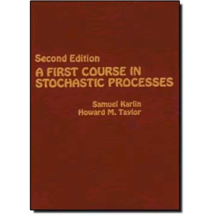 A FIRST COURSE IN STOCHASTIC PROCESSES Karlin/Ta - 1