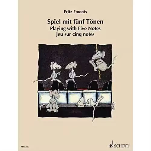 Emonts, Fritz. Spiel mit fünf Tönen. Playing with Five - 1