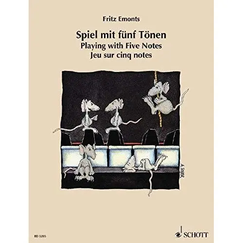 Emonts, Fritz. Spiel mit fünf Tönen. Playing with Five - 1