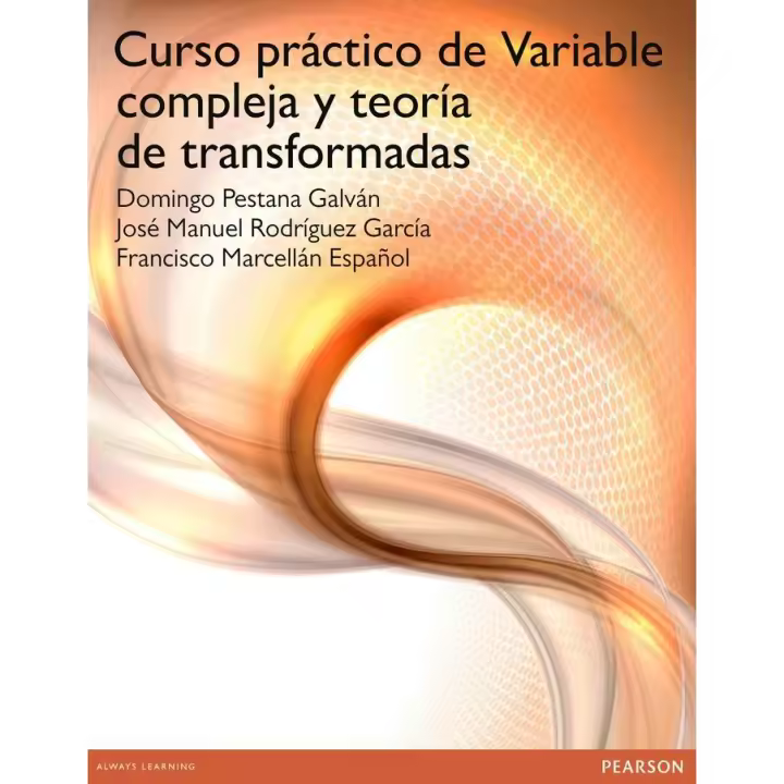 Libro CURSO PRACTICO DE VARIABLE COMPLEJA Y TEORIA TRANSFORMADAS Editorial PRENTICE HALL - 1