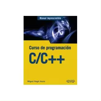 Libro C/C++. Curso de programación Acera García ANAYA MULTIMEDIA - 1