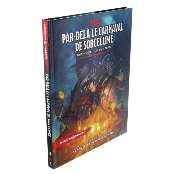 Wizards Of The Coast Dungeons & Dragons Rpg Libro de Aventura Par-delà le Carnaval de Sorcelume Francés