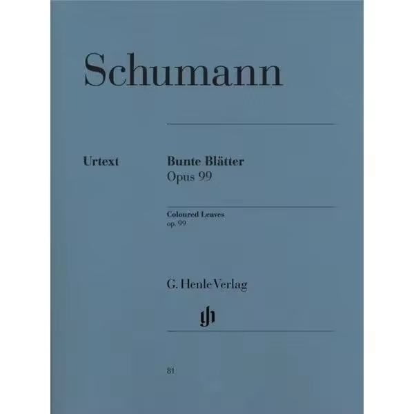 Schumann, Robert. Bunte Blätter Op. 99 - 1
