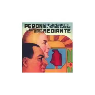 Perón mediante - 1