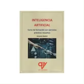 Libro Inteligencia artificial. Curso de formación Madrid Vicente Antonio Madrid Vicente, Editor - 1