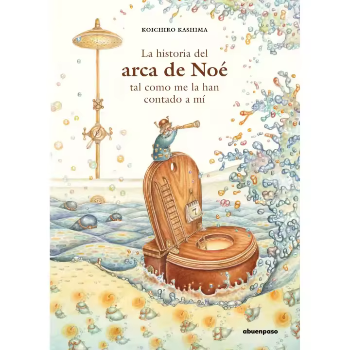 Libro La historia del Arca de Noé tal como me la han contado a mí. Editorial A BUEN PASO Año 2020 Autor Kashima, Koichiro ISBN 9788417555405 - 1