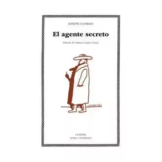 Libro El agente secreto Joseph Conrad Ed. Catedra - 1
