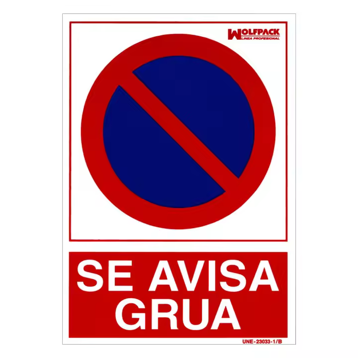 Cartel prohibido aparcar llamamos grua 30x21 - 1