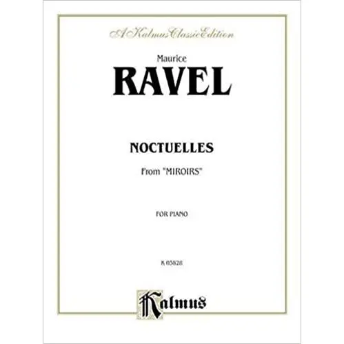 RAVEL M. - NOCTUELLES DE MIRROIRS - - 1