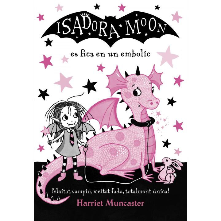 Libro LA ISADORA MOON ES FICA EN UN EMBOLIC. Editorial ALFAGUARA Año 2018 Autor Muncaster, Harriet ISBN 9788420487458