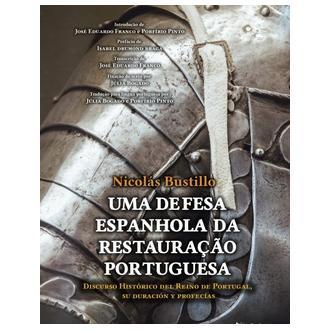 Libro Defensa espanhola da restauraçao portuguesa. Editorial EDIÇOES ESGOTADAS  Autor Bustillo, Nicolas ISBN 9789899015142