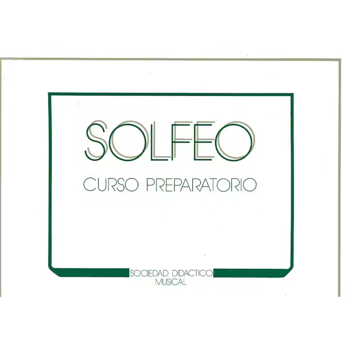 SOCIEDAD DIDACTICO MUSICAL-Curso de Solfeo Vol. Preparatorio (Apaisado) - 1
