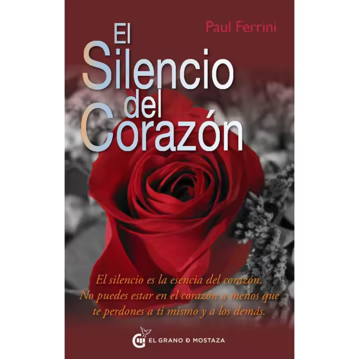 Libro EL SILENCIO DEL CORAZON CURSO DE MILAGROS Editorial EL GRANO DE MOSTAZA - 1