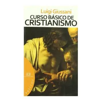 Libro Curso básico de cristianismo Giussani Ediciones Encuentro, S.A. - 1