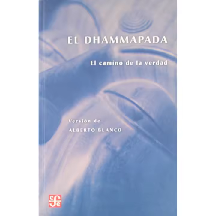 El Dhammapada : El camino de la verdad Blanco, A - 1