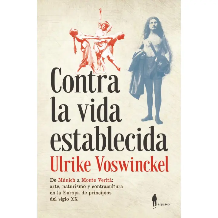 Libro CONTRA LA VIDA ESTABLECIDA Editorial EL PASEO EDITORIAL - 1