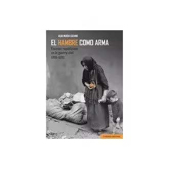 Libro EL HAMBRE COMO ARMA Editorial COMARES - 1
