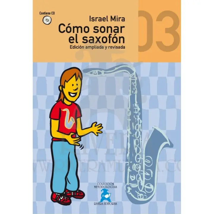MIRA I. - COMO SONAR EL SAXOFON V.3 (+AUDIO DESCARGABLE) (EDICION ACTUALIZADA) - 1