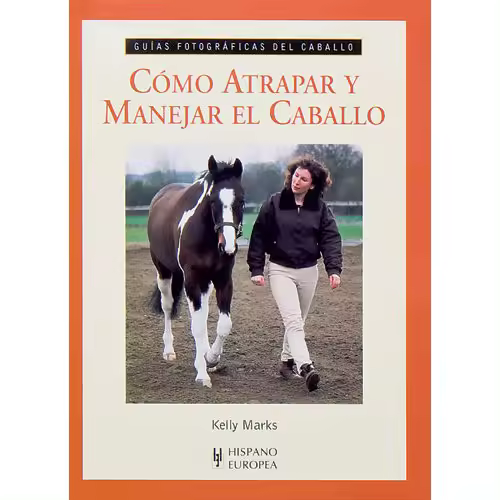 LIBRO CÓMO ATRAPAR Y MANEJAR EL CABALLO - 1