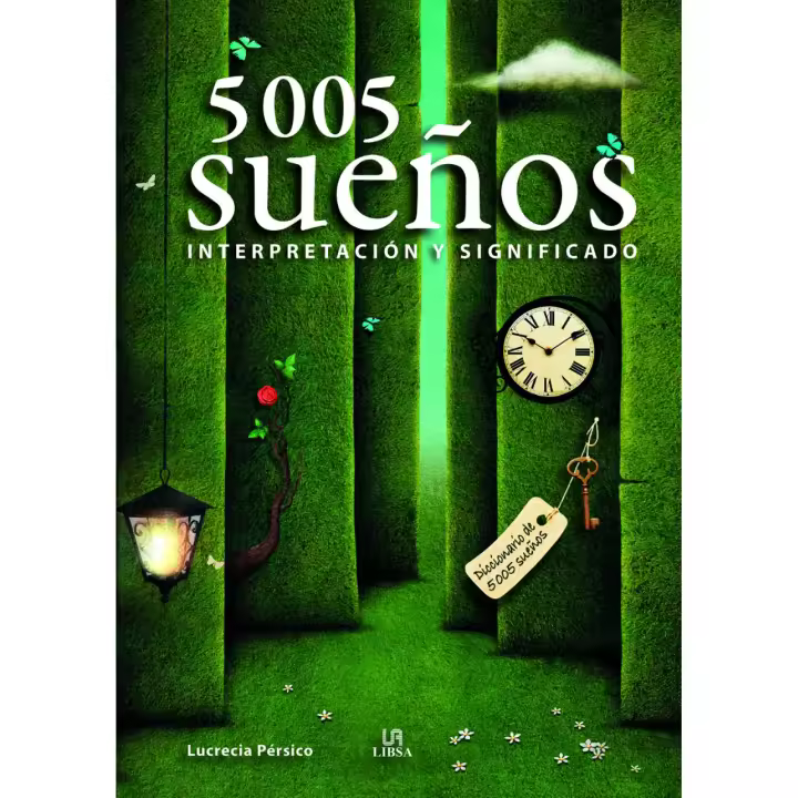 Libro 5.005 Sueños. Interpretación y Significado Editorial LIBSA Año 2020 Autor Pérsico, Lucrecia ISBN 9788466241182 - 1