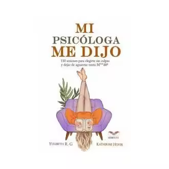 Libro Mi psicóloga me dijo Katherine Hoyer Ediciones Deja Vu - 1