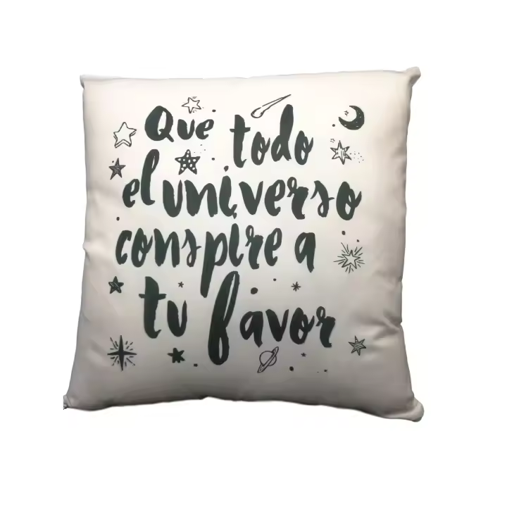 Cojín con frase : " Que Todo el universo conspire a tu favor ". 40X40 CM . Mensaje Positivo . Regalo Amigo Amiga Invisible - 1