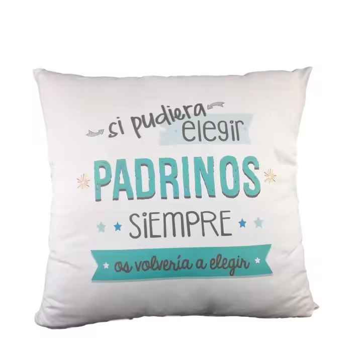 Cojín con Mensaje : " Si pudiera Elegir Padrinos Siempre os volvería a Elegir " . Regalo Pascua . Frase Padrino Madrina - 1
