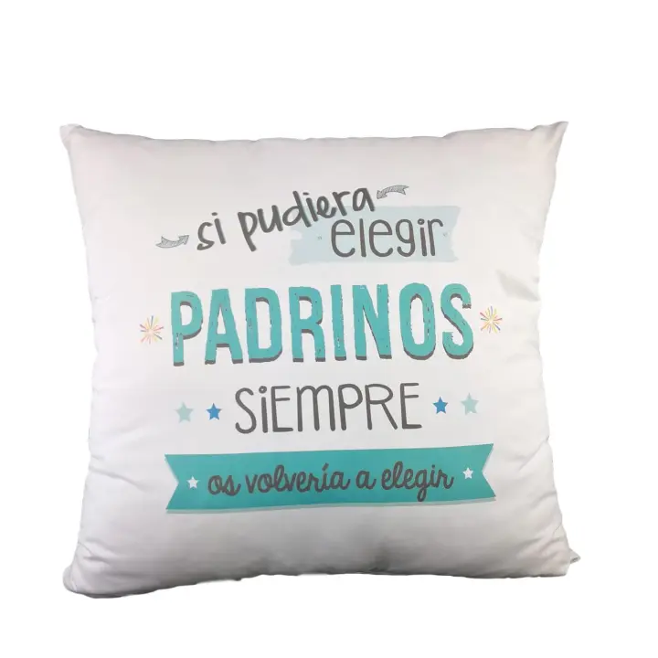 Cojín con Mensaje : " Si pudiera Elegir Padrinos Siempre os volvería a Elegir " . Regalo Pascua . Frase Padrino Madrina - 1