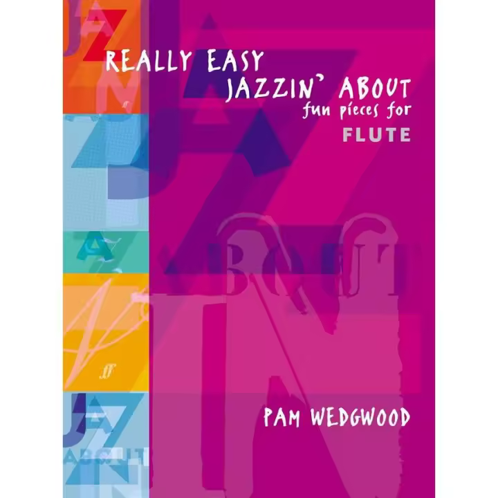 WEDGWOOD P.-Really Easy Jazzin About (Piezas Faciles) para Flauta y Piano - 1