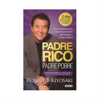 Libro Padre Rico, padre Pobre (edición especial ampliada, actualizada y en tapa dura) Kiyosaki AGUILAR - 1