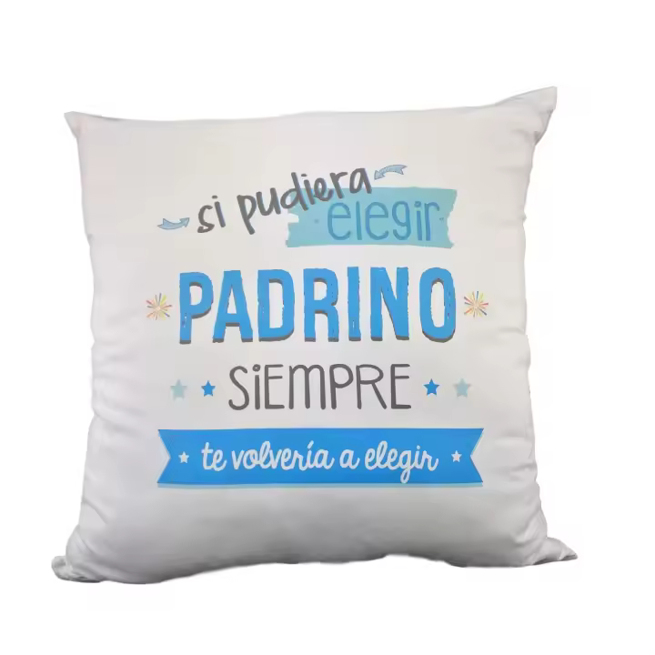 Cojín con Mensaje para Padrinos : " Si pudiera Elegir Padrino Siempre te Volvería a Elegir ". Regalo Pascua . Compadre - 1
