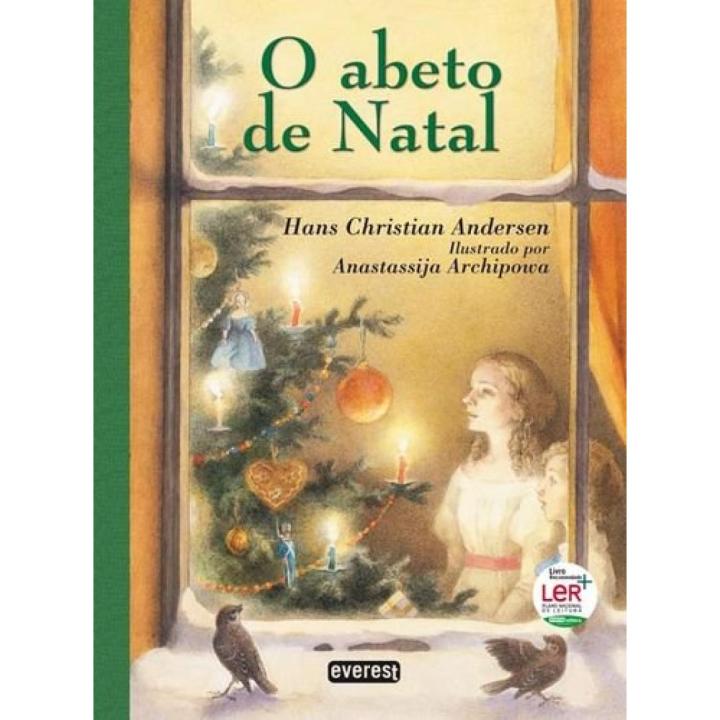Libro O ABETO DE NATAL. Editorial EVEREST EDITORA Año 2005 Autor Andersen, Hans Christian ISBN 9789895004560