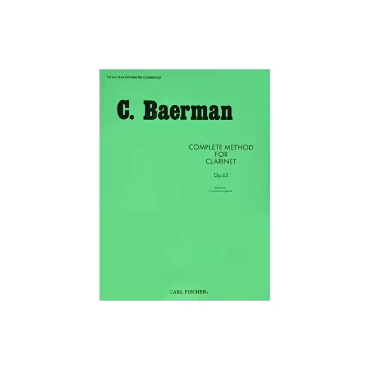 Baermann, Carl/ Langenus, Gustave. Complete Methode Clarinet Op. 63 Vol.1& 2 CARL FISCHER 01.FIS0199 - 1