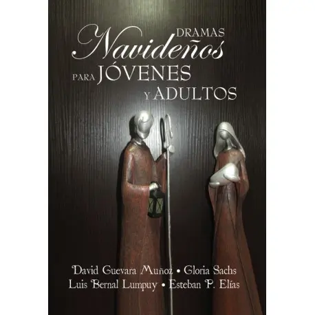 DRAMAS NAVIDENOS P/JOV. Y ADULTOS - 1