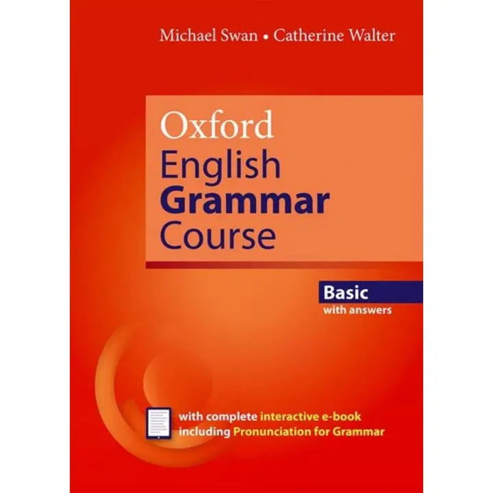 Libro OXFORD ENGLISH GRAMMAR COURSE BASIC WITH KEY PACK REVISED EDITION 2019. Editorial OXFORD UNIVERSITY PRESS Año 2019 Autor Swan, Michael / Walter, Cath ISBN 9780194414814 - 1