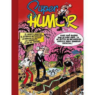 Libro El huerto siniestro # El estropicio meteorológico # La perra de las galaxias # Los sobrinetes # 13 Rúe del Percebe (Súper Humor Mortadelo 5). Editorial BRUGUERA S.A Año 2024 Autor Ibáñez, Francisco ISBN 9788402430090