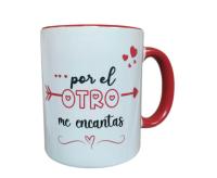 Taza Color con frase : " Por un Lado Me Gustas " " Por el Otro Me Encantas " . Regalo ROMANTICO - San Valentín - Frase enamorados - details 1