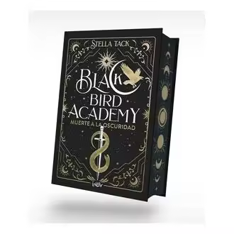 Libro Muerte a la oscuridad. BLACK BIRD ACADEMY 1 Editorial INLOV EDITORIAL Año 2024 Autor Tack, Stella ISBN 9788410399013 - 1