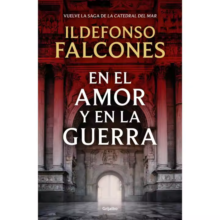 En el amor y en la guerra (La catedral del mar 3) Falcones, Ildefonso(Novela histórica) - 1