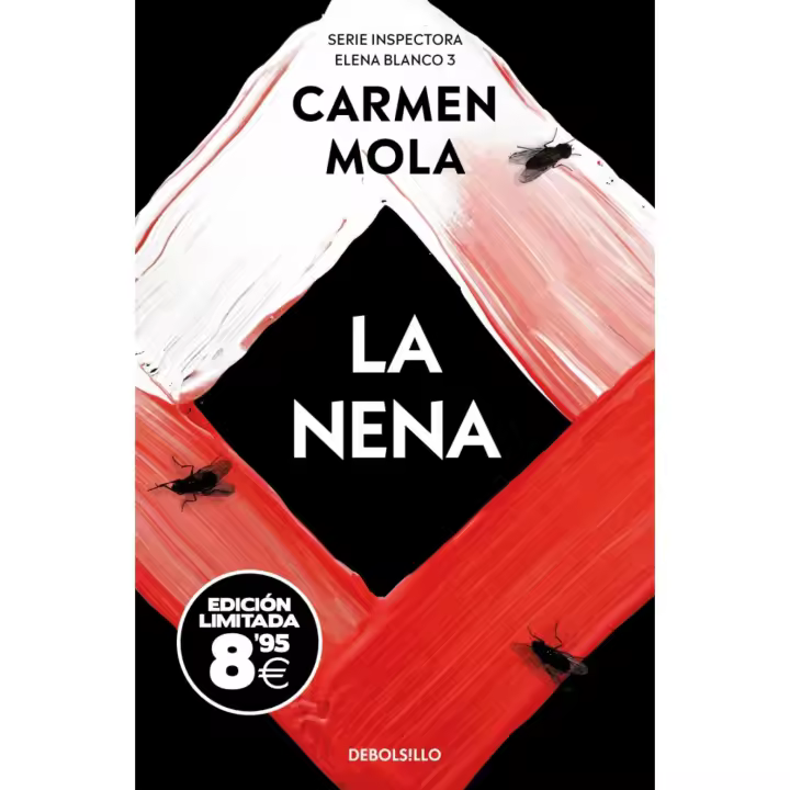 Libro LA NENA EDICION BLACK FRIDAY INSPECTORA ELENA BLANCO 3. Editorial DEBOLSILLO Año 2025 Autor CARMEN MOLA ISBN 9788466375382 - 1