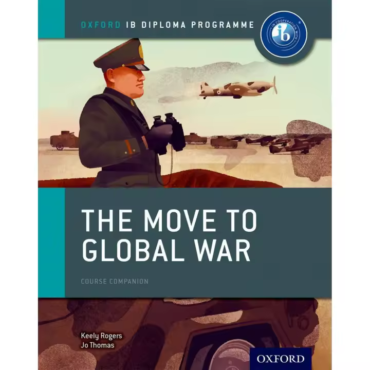 Libro The move to global war:ib history course book. Editorial OXFORD Año 2015 Autor VV.AA ISBN 9780198310181 - 1