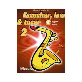 Libro ESCUCHAR LEER TOCAR SAXOFON 2 22 Editorial DEHASKE - 1