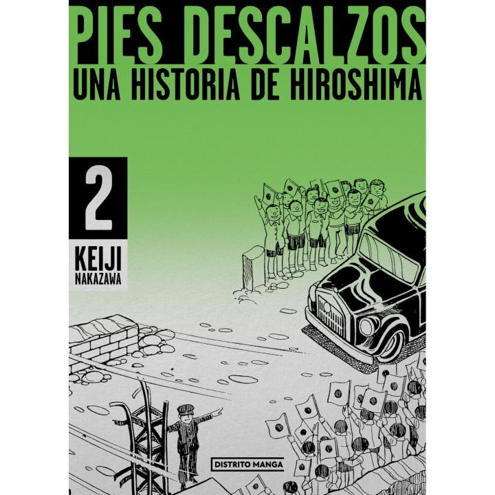 Libro Pies descalzos 2. Editorial DISTRITO MANGA Año 2023 Autor Nakazawa, Keiji ISBN 9788419290854