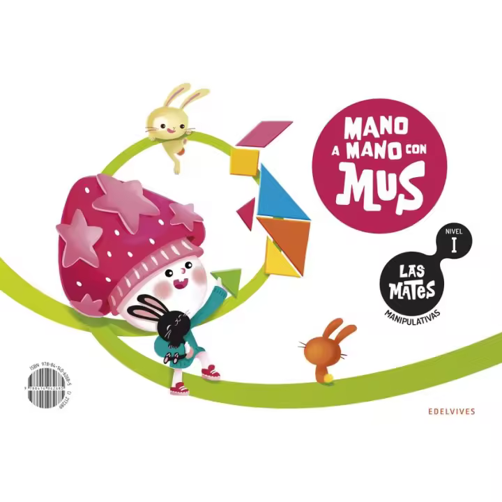 Libro Las Mates manipulativas - Nivel I: Mano a mano con Mus. Editorial EDELVIVES Año 2025 Autor Pardo Artero, Miren ISBN 9788414062685 - 1