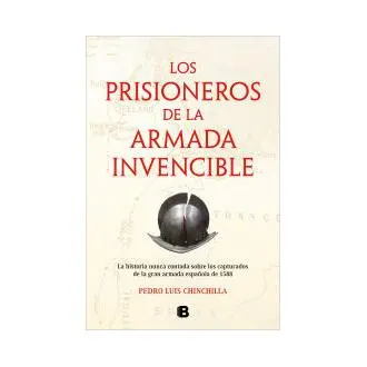 Libro Los prisioneros de La Armada Invencible Chinchilla B - 1