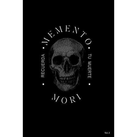 Libro Memento Mori - Recuerda tu muerte. Editorial DEJAVU EDICIONES Año 2025 Autor Montesinos, Humberto ISBN 9786124983795