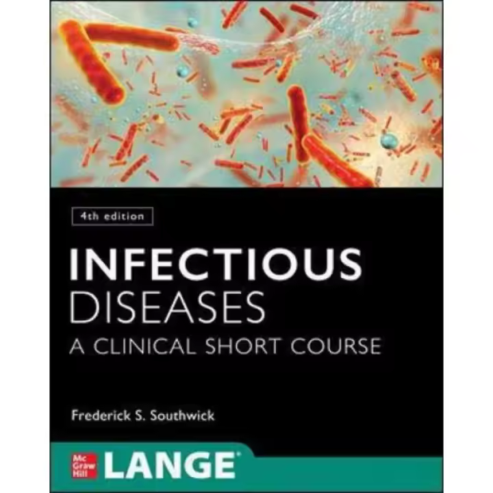 INFECTIOUS DISEASES: A CLINICAL SHORT COURSE, 4T - 1