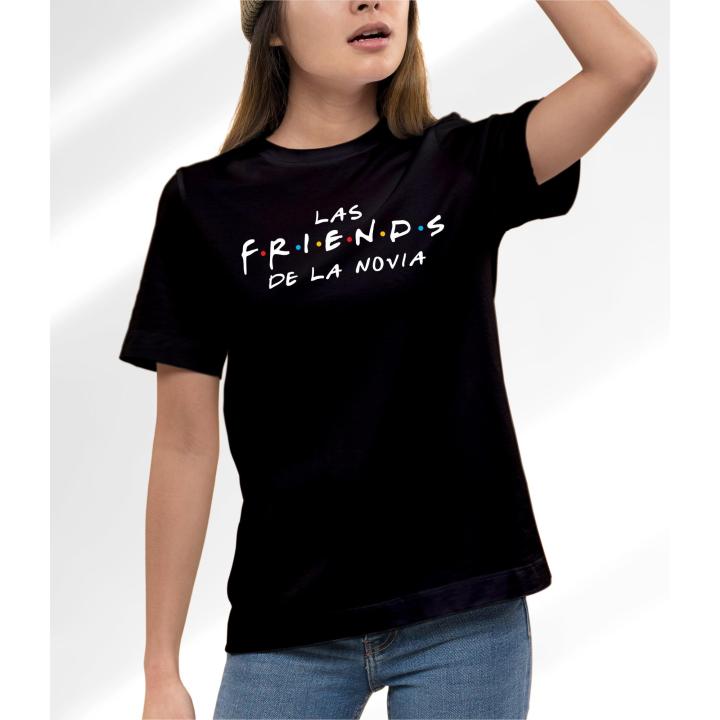 Camiseta para Despedida de Soltera las amigas de la Novia - Diseño Oficial Friends en Dorado sobre Algodón 100% - Marca Roly - Unisex
