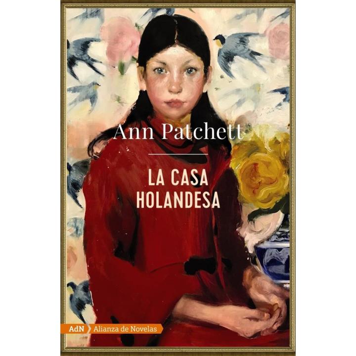 Libro LA CASA HOLANDESA (ADN) Editorial ADN ALIANZA DE NOVELAS